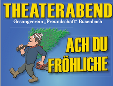 Theaterabend 2025 - Ach du fröhliche